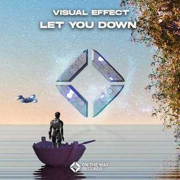 Visual Effect - Let You Down (Extended Mix)