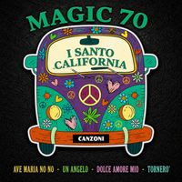 I Santo California - Magic 70's: I Santo California