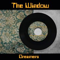 The Window - Dreamers