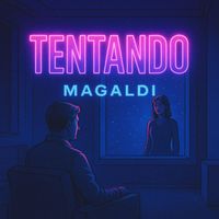 Magaldi - TENTANDO