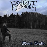 Frostbite Terror - Maan Multa