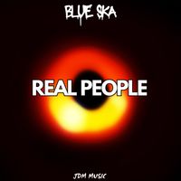 Blue Ska - Real People