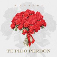 Magaldi - TE PIDO PERDON