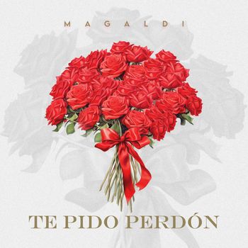 Magaldi - TE PIDO PERDON