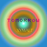 xymalf - Tomorrow (short version)
