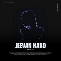 Porte - Jeevan Karo
