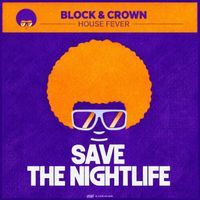 Block & Crown - House Fever