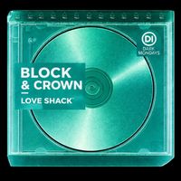 Block & Crown - Love Shack