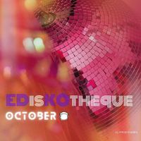 October - EDisKOthèque