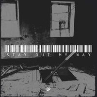 qp - Stay out My Way (Explicit)
