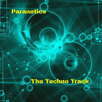 Paranetics - The Techno Track