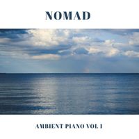 Nomad - Ambient Piano, Vol. 1