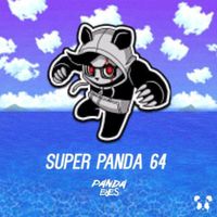 Panda Eyes - Super Panda 64 (Explicit)