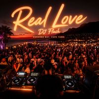 DJ Flash - Real Love