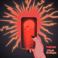 Throng - Doomscroller