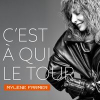Mylène Farmer - C'est à qui le tour (Remixes)