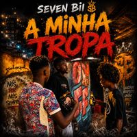 Seven - A minha stropa (Explicit)