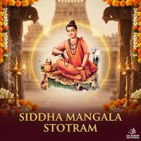 Sri Nath Y - Siddha Mangala Stotram