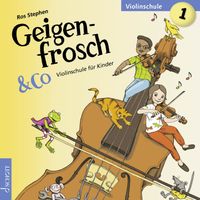 Ros Stephen Education - Geigenfrosch & Co: Violinschule 1