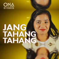 Ona Hetharua - Jang Tahang Tahang