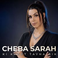 Cheba Sarah - قيمتك كي كانت بيك طايحة