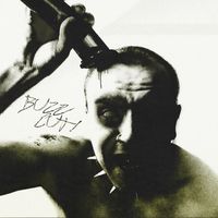 Maz Univerze - BUZZ CUT! (Explicit)