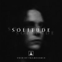 Void Of Transience - Solitude