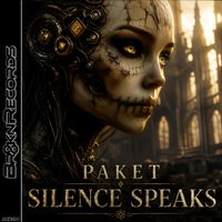 Paket - Silence Speaks