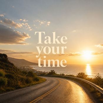 Joy - Take your time