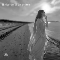 Lily - Il ricordo di un attimo 