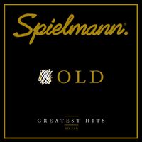 Spielmann - The Greatest Hits Of Spielmann... So Far
