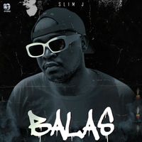 Slim j - Balas (Versão original)