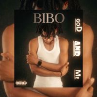 BIBO - GOD AND ME