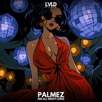 Palmez - HM all night long