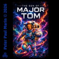 Peter Paul Marin - The Son of Major Tom