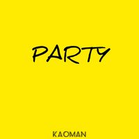 Kaoman - Party