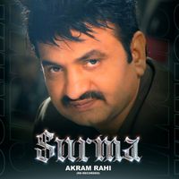 Akram Rahi - Surma (Re-Recorded)