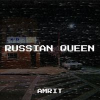 Amrit - Russian Queen