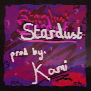 kami - STARDUST (Explicit)