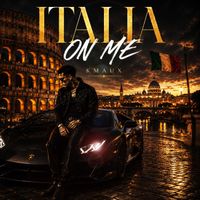 Kmaux - ITALIA ON ME