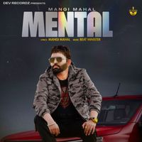 Mangi Mahal - Mental