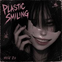 Mew Zu - Plastic Smiling