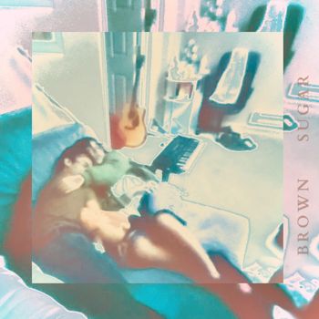 Brown Sugar - Feed (Explicit)