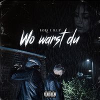 BASHA - Wo Warst Du (Explicit)