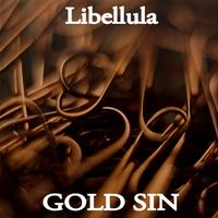 Libellula - Gold Sin (Lorenzo Righini / Jonny Stecchino Mixes)