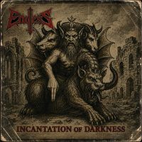 Endless - INCANTATION OF DARKNESS (Explicit)