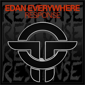 Edan Everywhere - Response