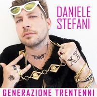 Daniele Stefani - Generazione Trentenni
