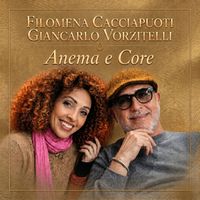 Giancarlo Vorzitelli & Filomena Cacciapuoti - Anema e Core
