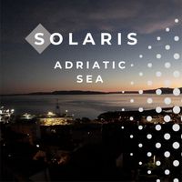 SOLARIS - ADRIATIC SEA